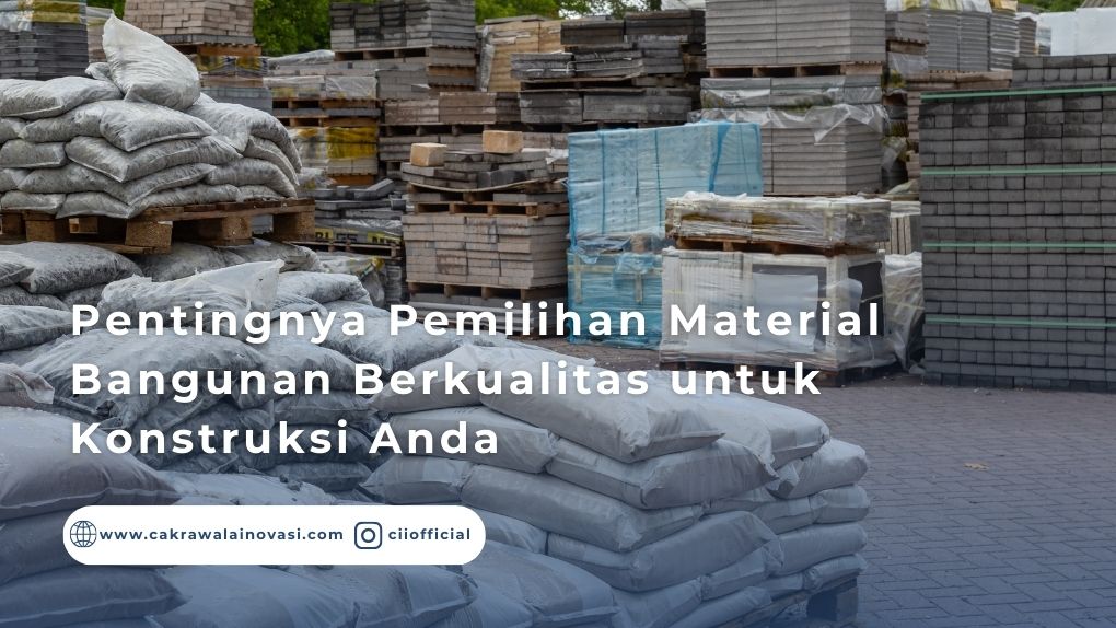 Kualitas material bangunan