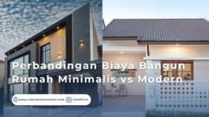 Biaya bangun rumah minimalis vs modern